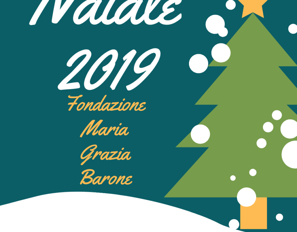 Natale 2019 alla Fondazione Maria Grazia Barone